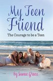 My Teen Friend (eBook, ePUB) My Teen Friend (eBook, ePUB)