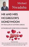 Mr & Mrs McGregor's Honeymoon on the Island of Santorini, Greece (eBook, ePUB)