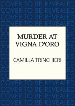 Murder at Vigna D'Oro (eBook, ePUB) - Trinchieri, Camilla