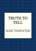 Truth to Tell (eBook, ePUB)