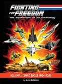 Fighting for Freedom: The Unauthorized G.I. Joe Chronology (eBook, ePUB)