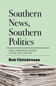 Southern News, Southern Politics (eBook, ePUB) - Christensen, Rob