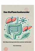 Das Stoffechselwunder (eBook, ePUB)