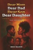 Dear Mom Dear Dad Dear Son Dear Daughter (eBook, ePUB) Dear Mom Dear Dad Dear Son Dear Daughter (eBook, ePUB)