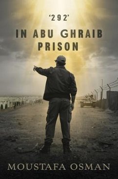 '292' IN ABU GHRAIB PRISON (eBook, ePUB) - Osman, Moustafa