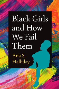 Cover Black Girls and How We Fail Them (eBook, ePUB)