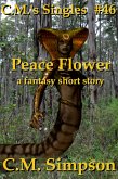 Peace Flower (C.M.'s Singles, #46) (eBook, ePUB)