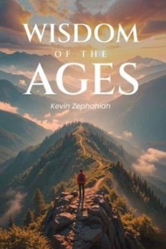 Wisdom of the Ages (eBook, ePUB) - Zephaniah, Kevin