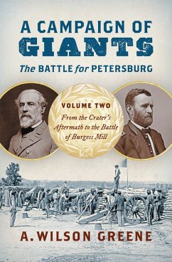 A Campaign of Giants--The Battle for Petersburg (eBook, ePUB)