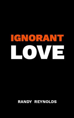 Cover Ignorant Love (eBook, ePUB)