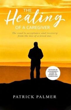 Cover The Healing of a Caregiver (eBook, ePUB)
