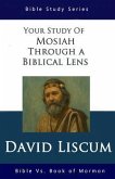 Mosiah Through a Biblical Lens (eBook, ePUB) Mosiah Through a Biblical Lens (eBook, ePUB)