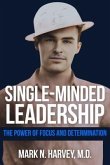 Single-Minded Leadership (eBook, ePUB)
