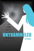 Untrammeled (eBook, ePUB)