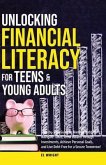 Unlocking Financial Literacy for Teens & Young Adults (eBook, ePUB)