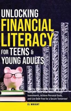 Cover Unlocking Financial Literacy for Teens & Young Adults (eBook, ePUB)