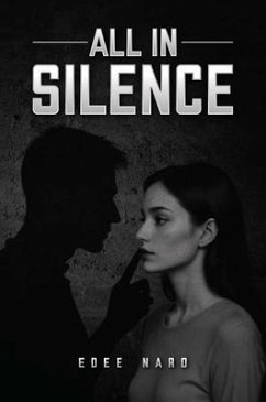 All In Silence (eBook, ePUB) - Naro, Edee