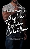 Alpha Erotcia Collection - Forbidden Hot Short Stories (eBook, ePUB)