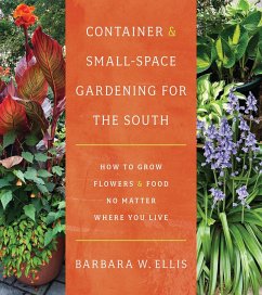 Container and Small-Space Gardening for the South (eBook, ePUB)
