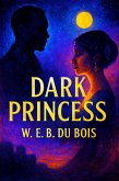 Dark Princess (eBook, ePUB) Dark Princess (eBook, ePUB)