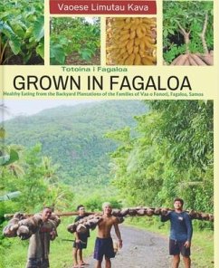 Grown in Fagaloa (eBook, ePUB) - Kava, Vaoese Limutau