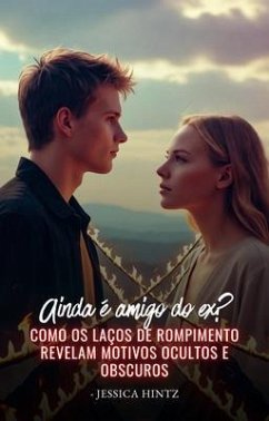 Cover Ainda é amigo do ex? (eBook, ePUB)