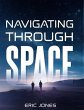 Navigating Through Space (eBook, ePUB) - Bild 1