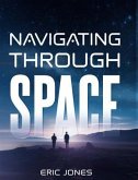 Navigating Through Space (eBook, ePUB)