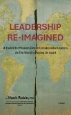 Leadership Re-Imagined (eBook, ePUB)