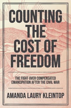 Counting the Cost of Freedom (eBook, ePUB) - Kleintop, Amanda Laury