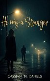 He Was a Stranger (eBook, ePUB)