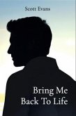 Bring Me Back To Life (eBook, ePUB)