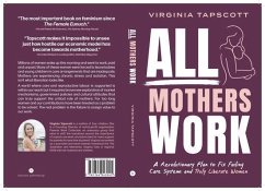 All Mothers Work (eBook, ePUB) - Tapscott, Virginia