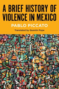 Cover A Brief History of Violence in Mexico (eBook, ePUB)