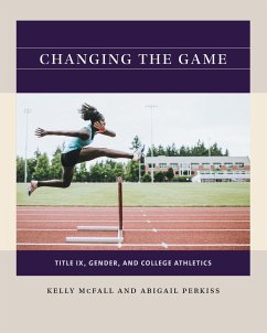 Changing the Game (eBook, ePUB) - Mcfall, Kelly; Perkiss, Abigail
