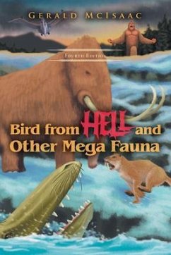 Bird From Hell and Other Mega Fauna, Fourth Edition (eBook, ePUB) - McIsaac, Gerald