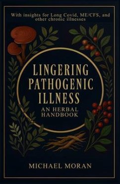 Lingering Pathogenic Illness (eBook, ePUB) - Moran, Michael