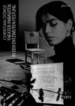 Cover THEATER-PARASITEN IN DER ENTZWEITEN FESTUNG (eBook, ePUB)