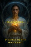 Whispers of the Holy Spirit - Self Control (eBook, ePUB)