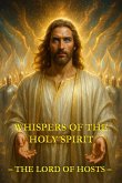 Whispers of the Holy Spirit - The Lord of Hosts (eBook, ePUB)