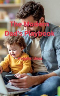 Cover The Modern Dad's Playbook (eBook, ePUB)