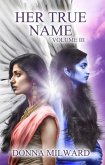 Her True Name: Volume Three (eBook, ePUB) Her True Name: Volume Three (eBook, ePUB)