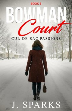 Cover Bowman Court (Cul-de-sac Passions, #6) (eBook, ePUB)