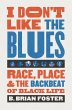 I Don't Like the Blues (eBook, ePUB) - Bild 1