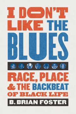 I Don't Like the Blues (eBook, ePUB)