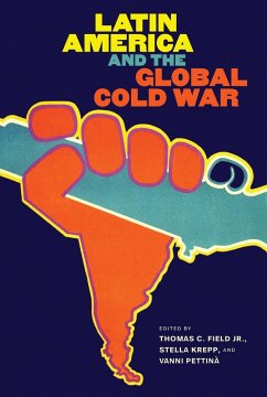 Latin America and the Global Cold War (eBook, ePUB) Cover Latin America and the Global Cold War (eBook, ePUB)