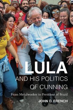 Lula and His Politics of Cunning (eBook, ePUB)