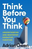 Think Before You Think (eBook, ePUB)