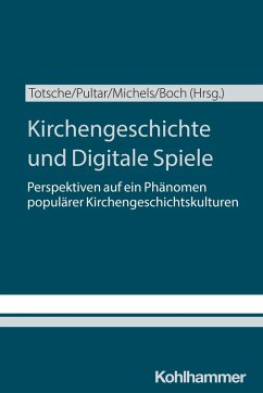 Cover Kirchengeschichte und Digitale Spiele (eBook, ePUB)