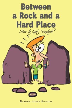 Between a Rock and a Hard Place (eBook, ePUB) - Kilgore, Debora Jones